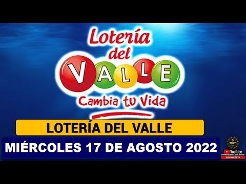 LOTERÍA DEL VALLE Resultado MIÉRCOLES 17 DE AGOSTO de 2022 PREMIO MAYOR ✅🥇🔥💰