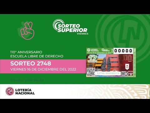 Sorteo Superior No. 2748 &quot;CELEBRANDO EL ESCUELA LIBRE DE DERECHO&quot;