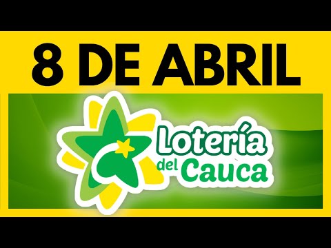 Resultado de la LOTERIA del CAUCA del 8 DE ABRIL DE 2023 - Chance y Loterias ✅