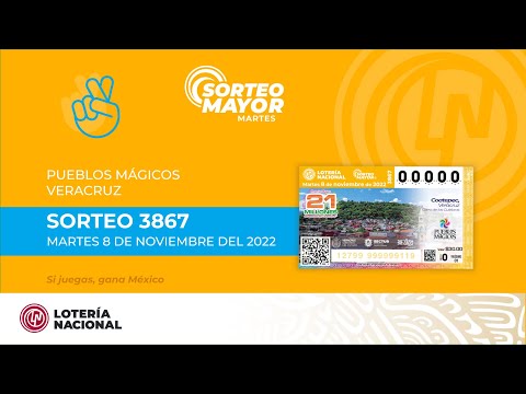 Sorteo Mayor No. 3867 &quot;Alusivo a los Pueblos Mágicos, Veracruz&quot;