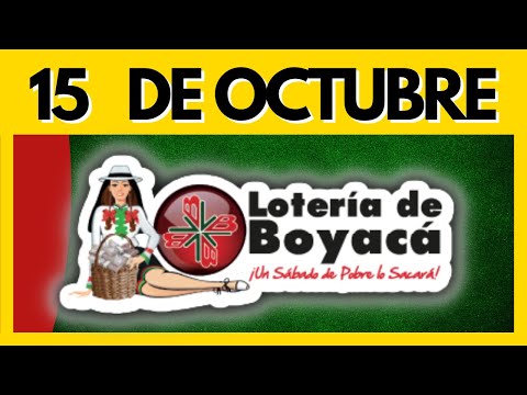 Resultado de la LOTERIA de BOYACA del 15 DE OCTUBRE DE 2022- Chance y Loterias ✅✅✅